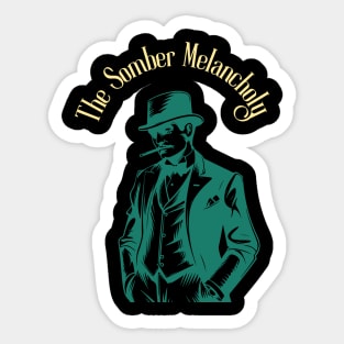 The somber melancholy Sticker